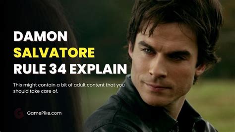 damon salavatore rule 34|Damon Salvatore And Rule 34: Deep Connection & Ethical。